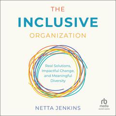 The Inclusive Organization by Netta Jenkins audiobook