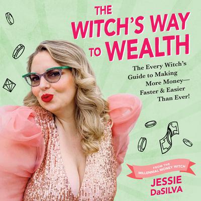 The Witch's Way to Wealth by Jessie DaSilva audiobook