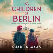 The Children of Berlin by  Sharon Maas audiobook