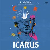 Icarus by  K. Ancrum audiobook