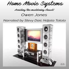 Home Movie Systems by Owen Jones audiobook