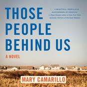 Those People Behind Us by  Mary Camarillo audiobook