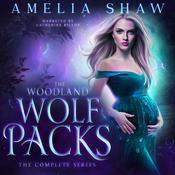 The Woodland Wolf Packs by  Amelia Shaw audiobook