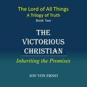 The Victorious Christian by  Jon von Ernst audiobook