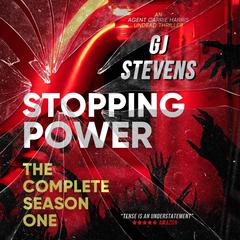 Stopping Power - Season One by GJ Stevens audiobook