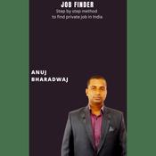 Job Finder by  Anuj Bharadwaj audiobook