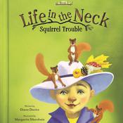 Life in the Neck Squirrel Trouble by  Diane Davies audiobook