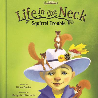 Life in the Neck Squirrel Trouble by Diane Davies audiobook