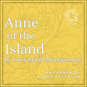 Anne of the Island by  Lucy Maud Montgomery audiobook