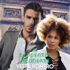 The Billionaire's Billionaire by Vesta Romero audiobook