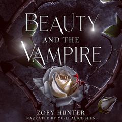 Beauty and the Vampire by Zoey Hunter audiobook