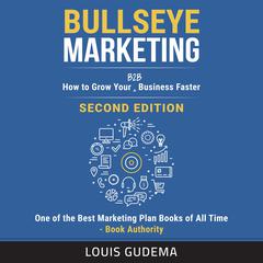 Bullseye Marketing by Louis Gudema audiobook