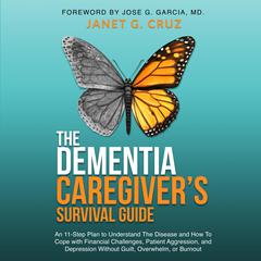 The Dementia Caregiver's Survival Guide by Janet G Cruz audiobook