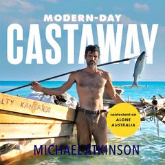 Modern-Day Castaway by Michael Atkinson audiobook