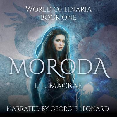 Moroda by L.L. MacRae audiobook