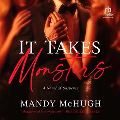 It Takes Monsters by Mandy McHugh audiobook