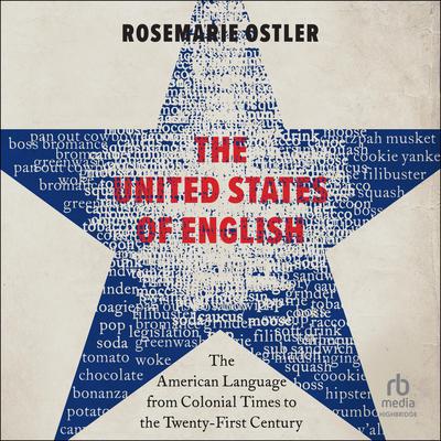 The United States of English by Rosemarie Ostler audiobook