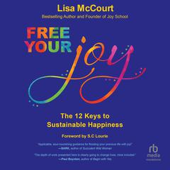 Free Your Joy by Lisa McCourt audiobook