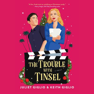 The Trouble with Tinsel by Juliet Giglio audiobook