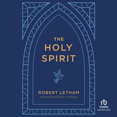 The Holy Spirit by Robert Letham audiobook