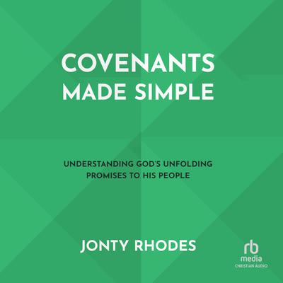 Covenants Made Simple by Jonty Rhodes audiobook