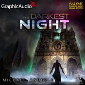 The Darkest Night [Dramatized Adaptation] by  Michael Anderle audiobook