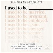 I Used to Be by  Ashley Elliott audiobook