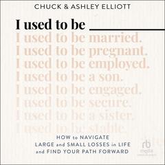 I Used to Be by Ashley Elliott audiobook