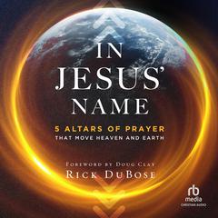 In Jesus' Name by Rick DuBose audiobook