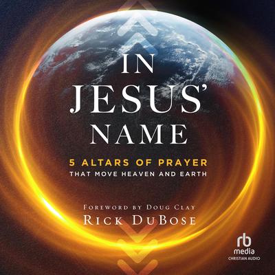 In Jesus' Name by Rick DuBose audiobook