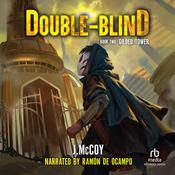Double-Blind: Gilded Tower by  J. McCoy audiobook
