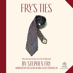 Fry's Ties by Stephen Fry audiobook