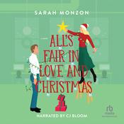 All's Fair in Love and Christmas by  Sarah Monzon audiobook