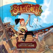 Sea of Gold by  Gregory Mone audiobook