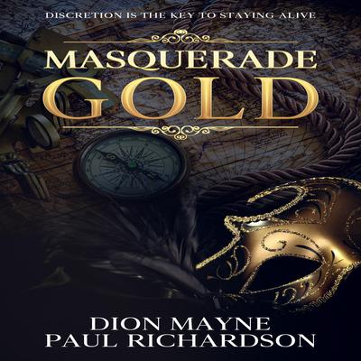 Masquerade Gold by Paul Richardson audiobook