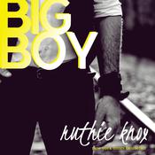 Big Boy by  Ruthie Knox audiobook