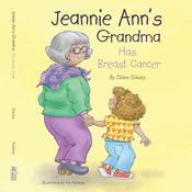 Jeannie Ann's Grandma Has Breast Cancer by  Diane Davies audiobook