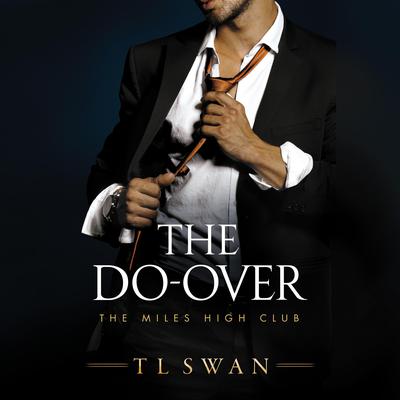 The Do-Over by T L Swan audiobook