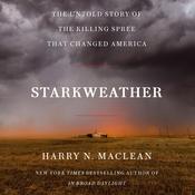 Starkweather by  Harry N. MacLean audiobook