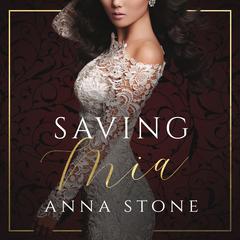Saving Mia by Anna Stone audiobook