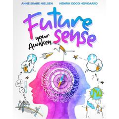 Awaken your FUTURE SENSE by Anne Skare Nielsen audiobook