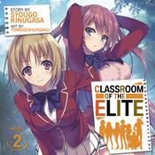 Classroom of the Elite (Light Novel) Vol. 2 by  Syougo Kinugasa audiobook