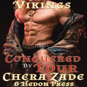 Conquered by Four by  Chera Zade audiobook