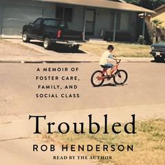 Troubled by Rob Henderson audiobook