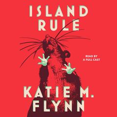 Island Rule by Katie M. Flynn audiobook