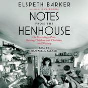 Notes from the Henhouse by  Elspeth Barker audiobook