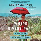 Where Rivers Part by  Kao Kalia Yang audiobook