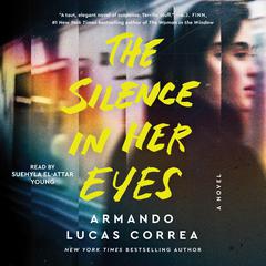 The Silence in Her Eyes by Armando Lucas Correa audiobook