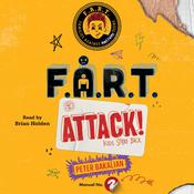 F.A.R.T. Attack! by  Peter Bakalian audiobook