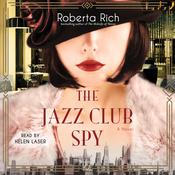 The Jazz Club Spy by  Roberta Rich audiobook